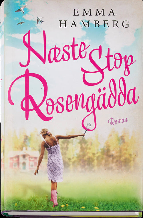 Næste stop Rosengädda