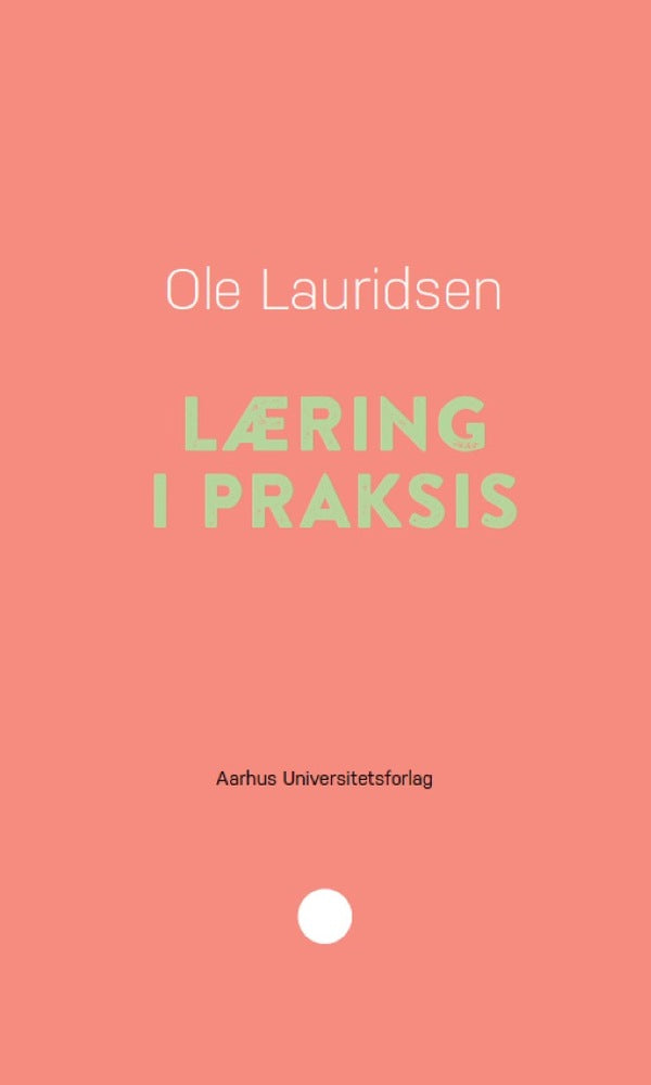 Læring i praksis