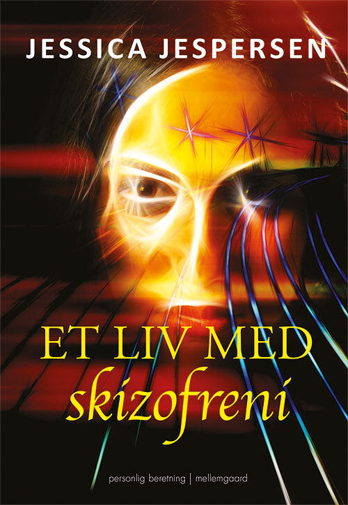 Et liv med skizofreni
