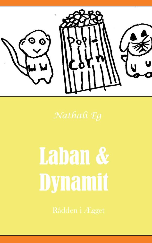 Laban & Dynamit - Rådden i Ægget