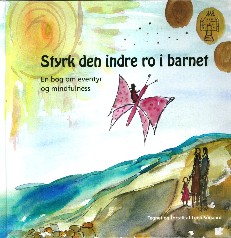 Styrk den indre ro i barnet