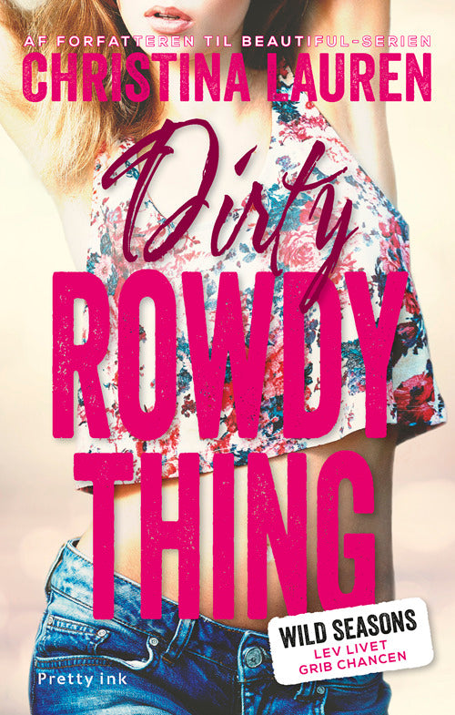 Dirty Rowdy Thing