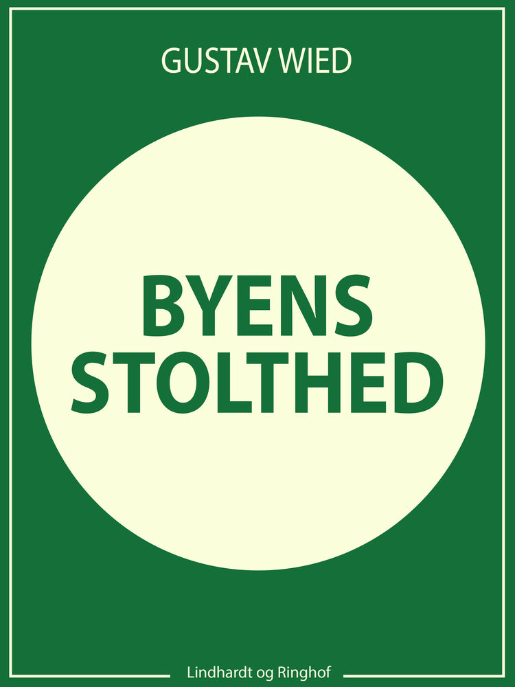 Byens stolthed