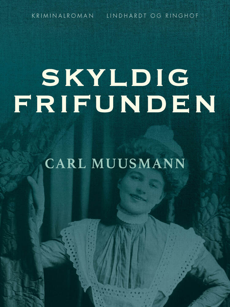 Skyldig frifunden