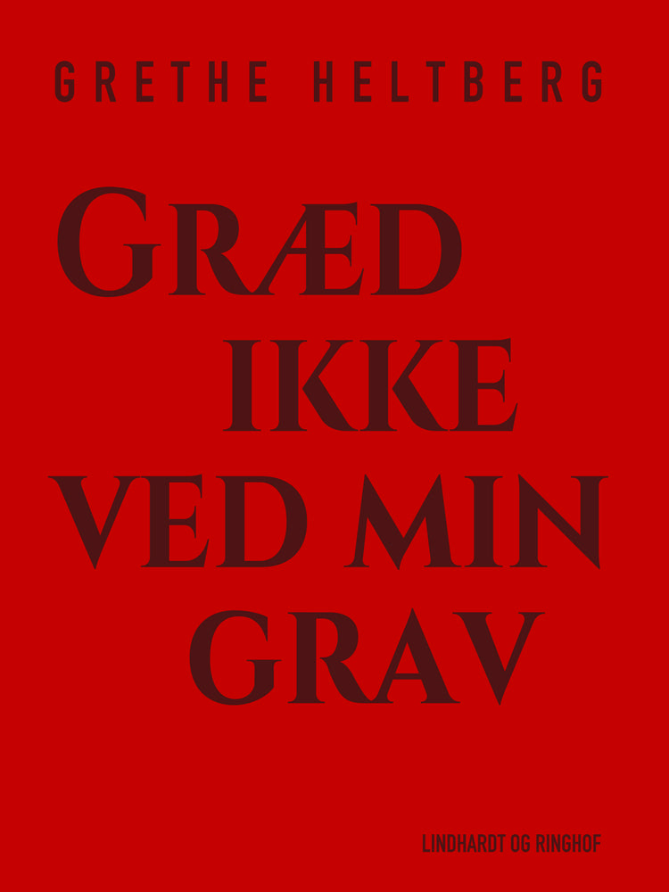 Græd ikke ved min grav