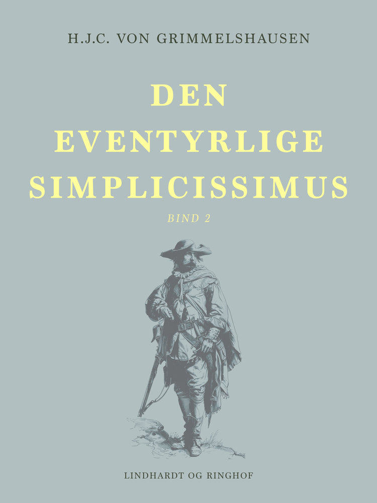 Den eventyrlige Simplicissimus bind 2