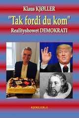 "Tak fordi du kom"