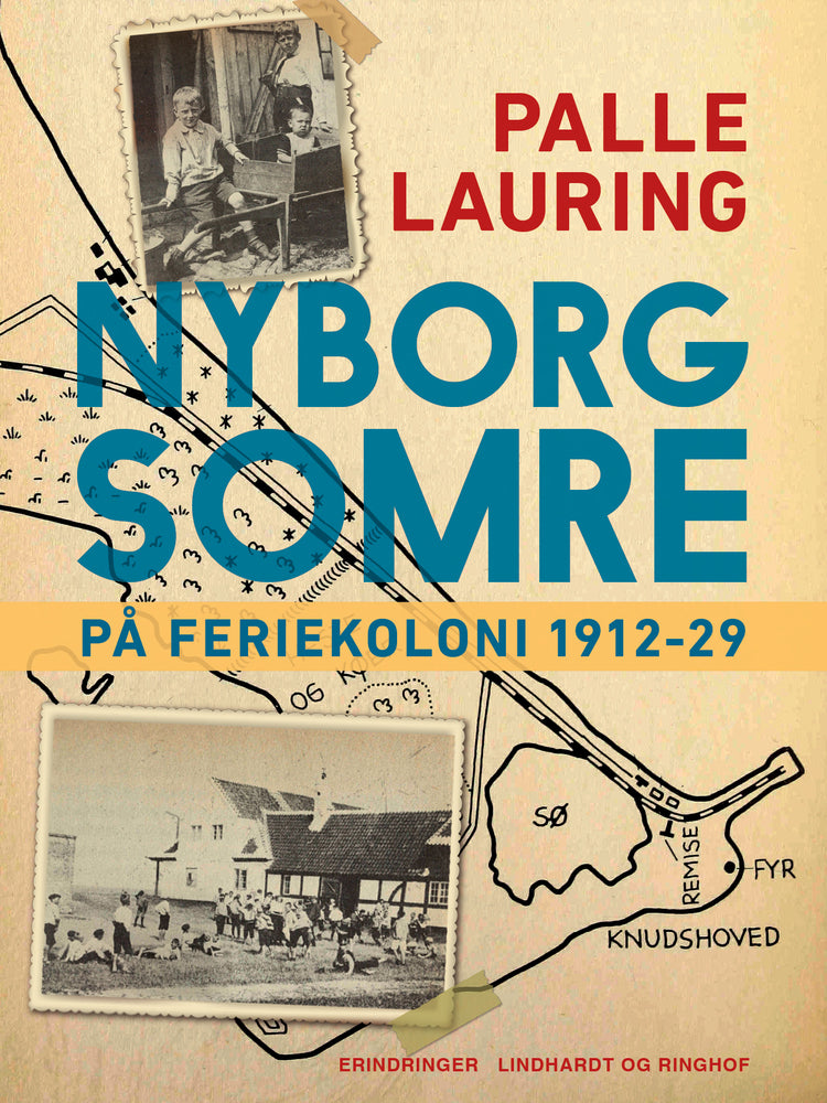 Nyborg-somre: På feriekoloni 1912-29
