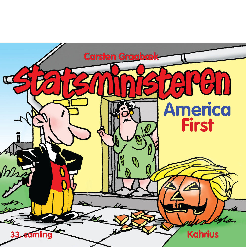 Statsministeren. America first