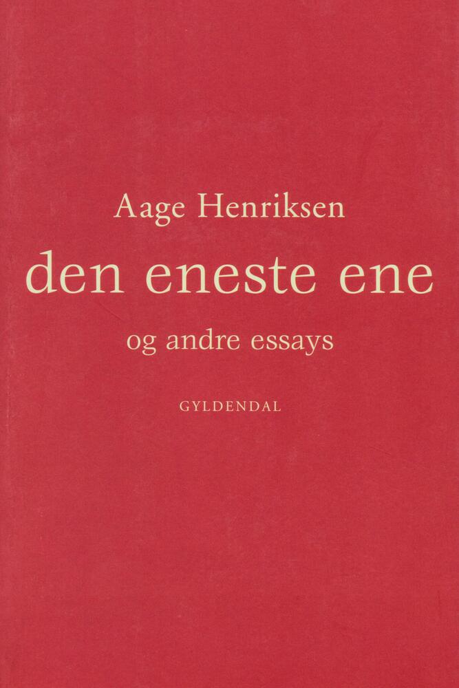 Den eneste ene og andre essays