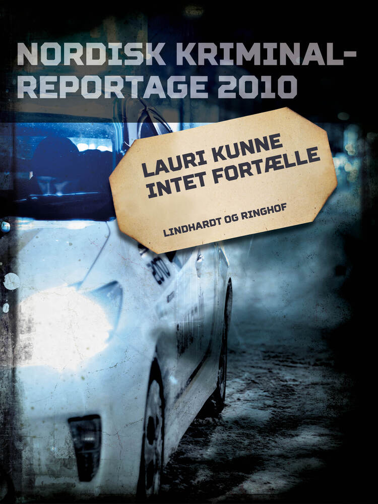 Lauri kunne intet fortælle