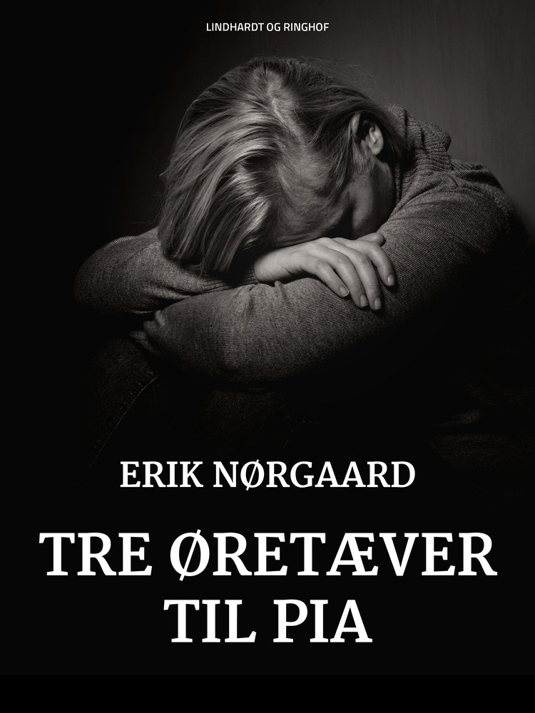 Tre øretæver til Pia