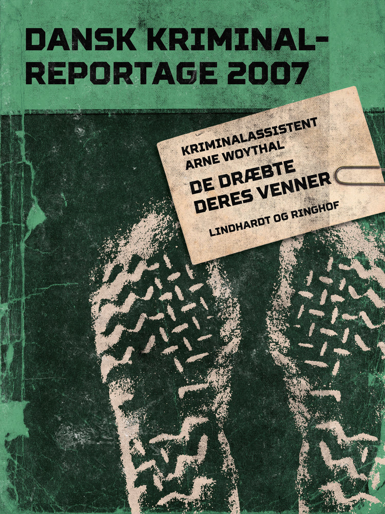 De dræbte deres venner