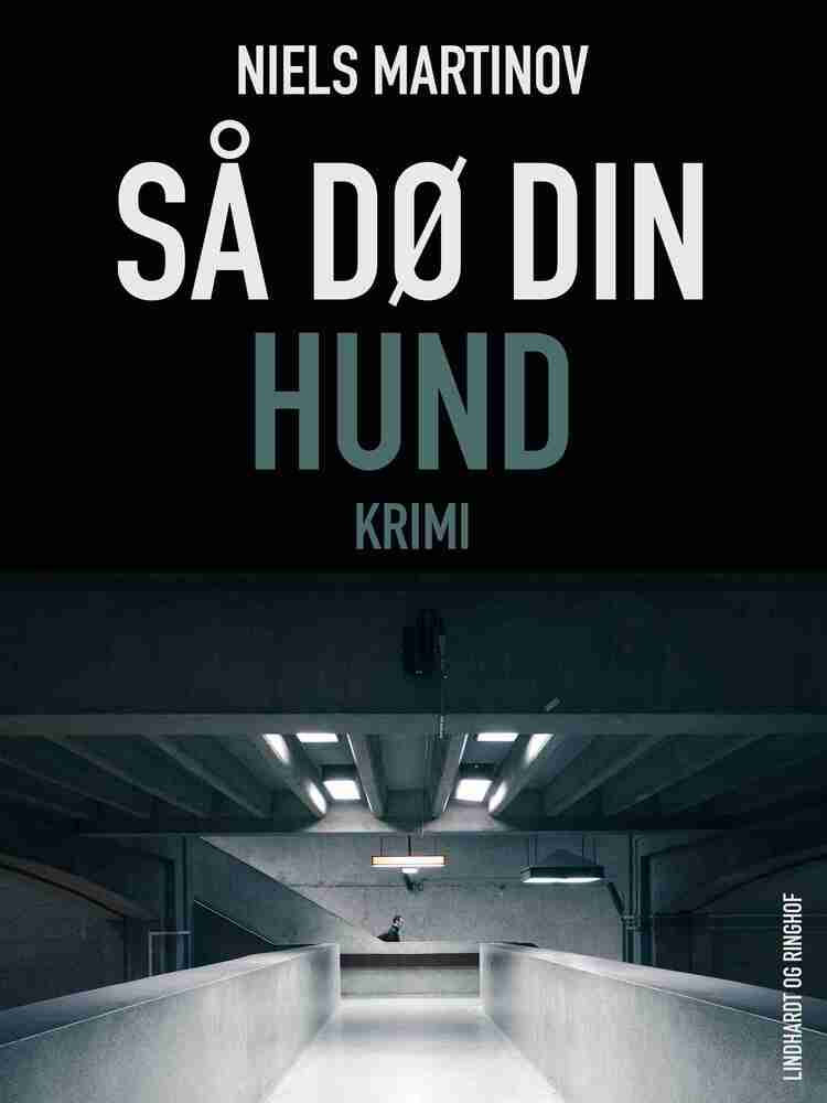 Så dø din hund