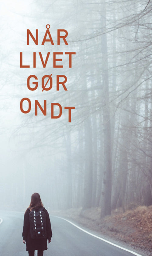 Når livet gør ondt