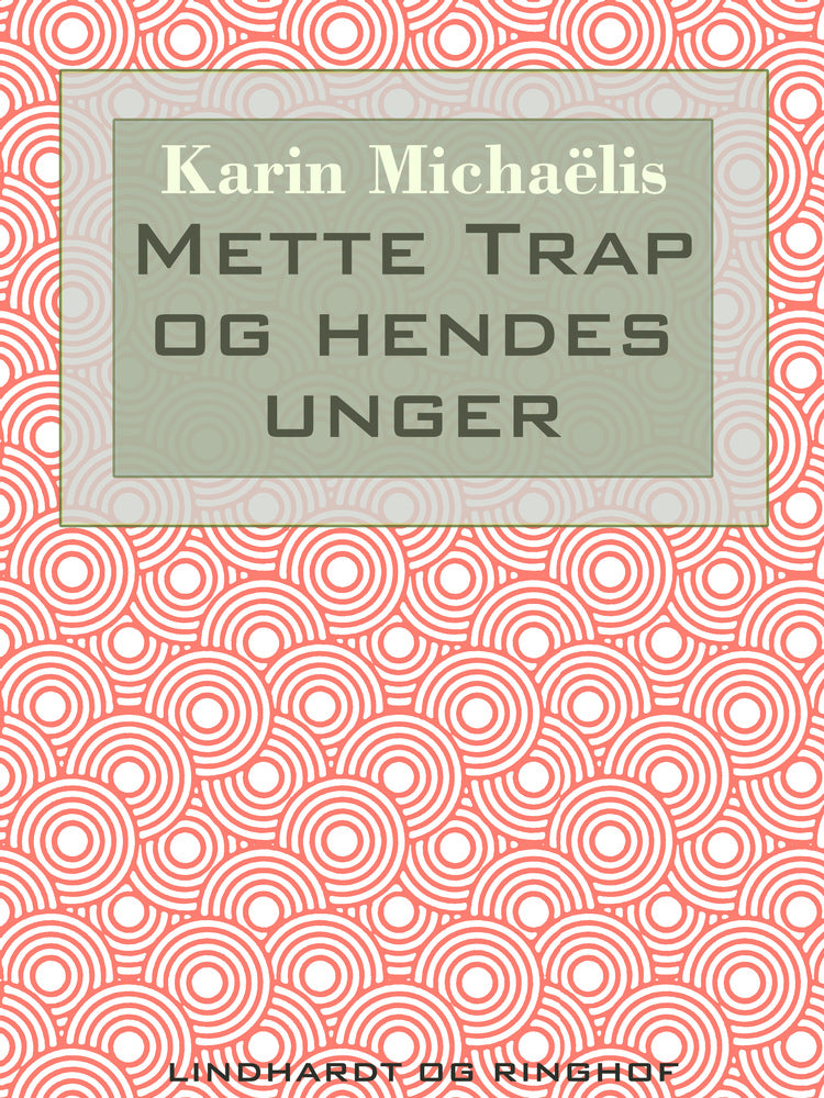 Mette Trap og hendes unger