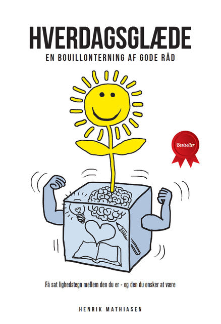Hverdagsglæde - En bouillonterning af gode råd