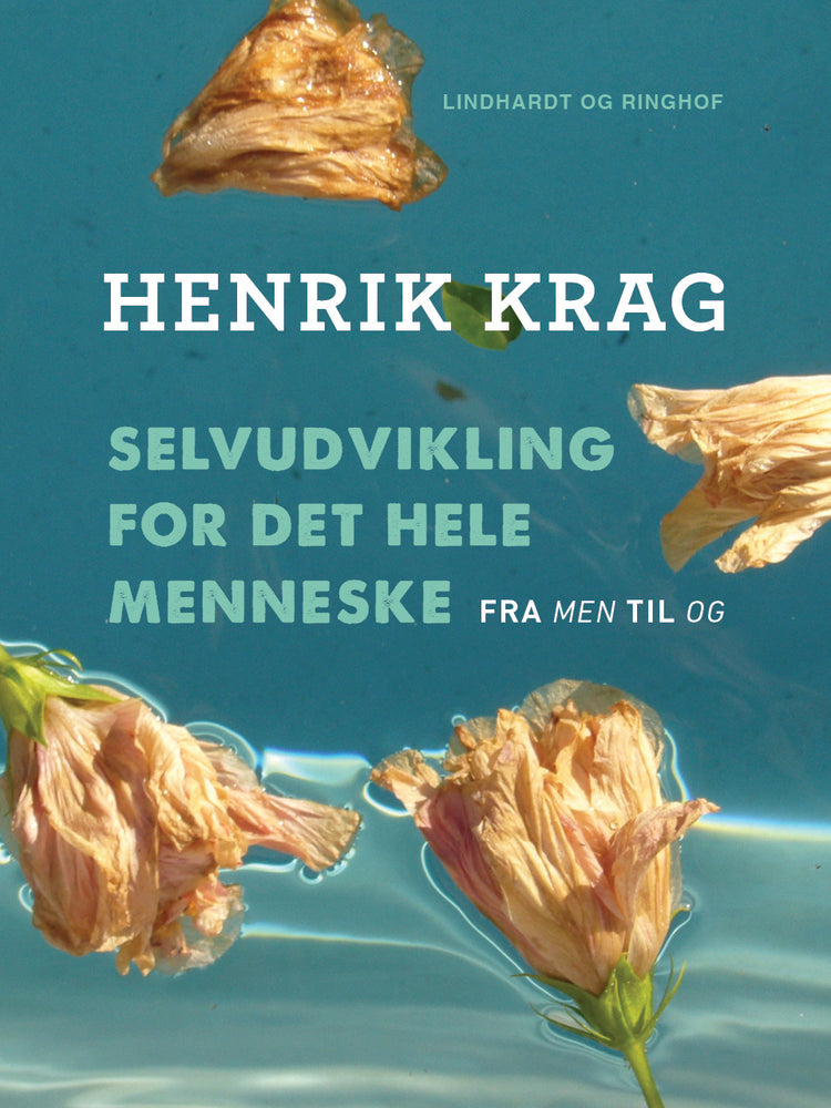 Selvudvikling for det hele menneske
