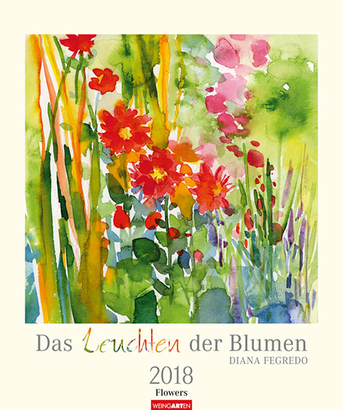 Das Leuchten der Blumen 2018 Kalender