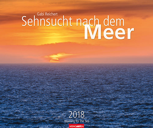 Sehnsucht nach dem Meer 2018 Kalender
