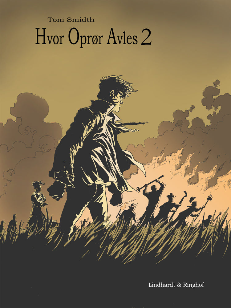 Hvor oprør avles. Bind 2