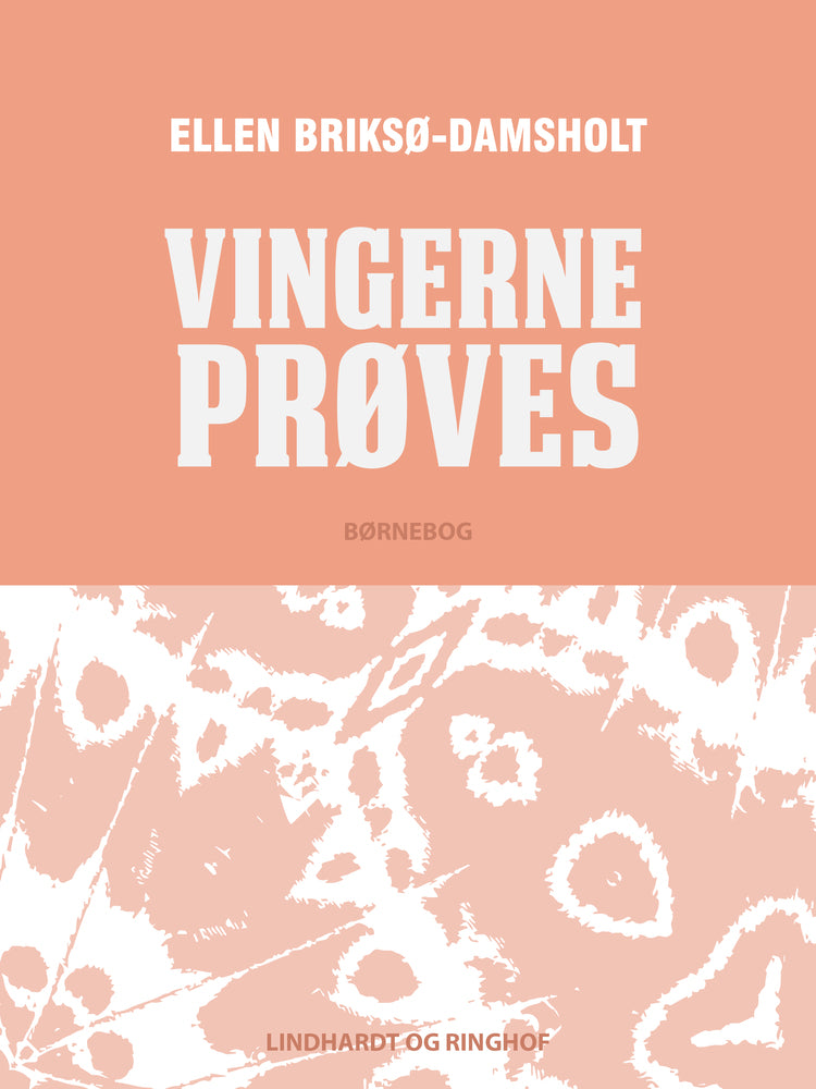 Vingerne prøves