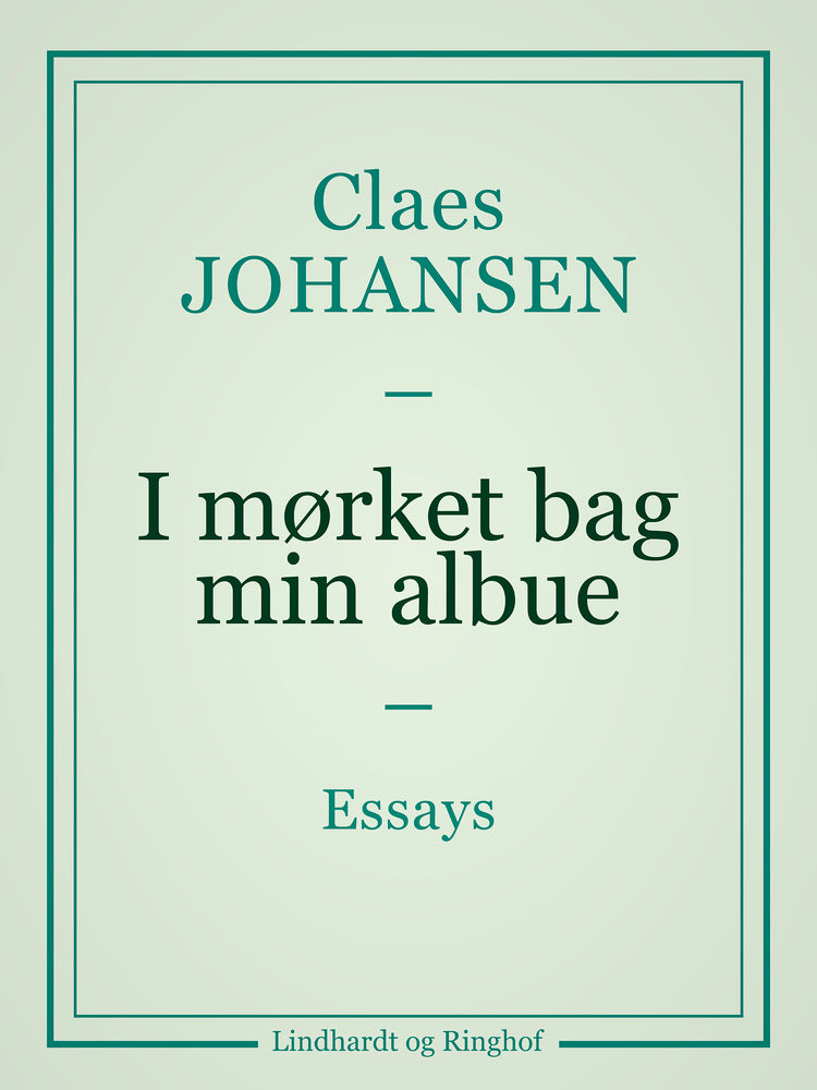 I mørket bag min albue