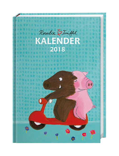 Rosalie & Trüffel Kalenderbuch A6 2018