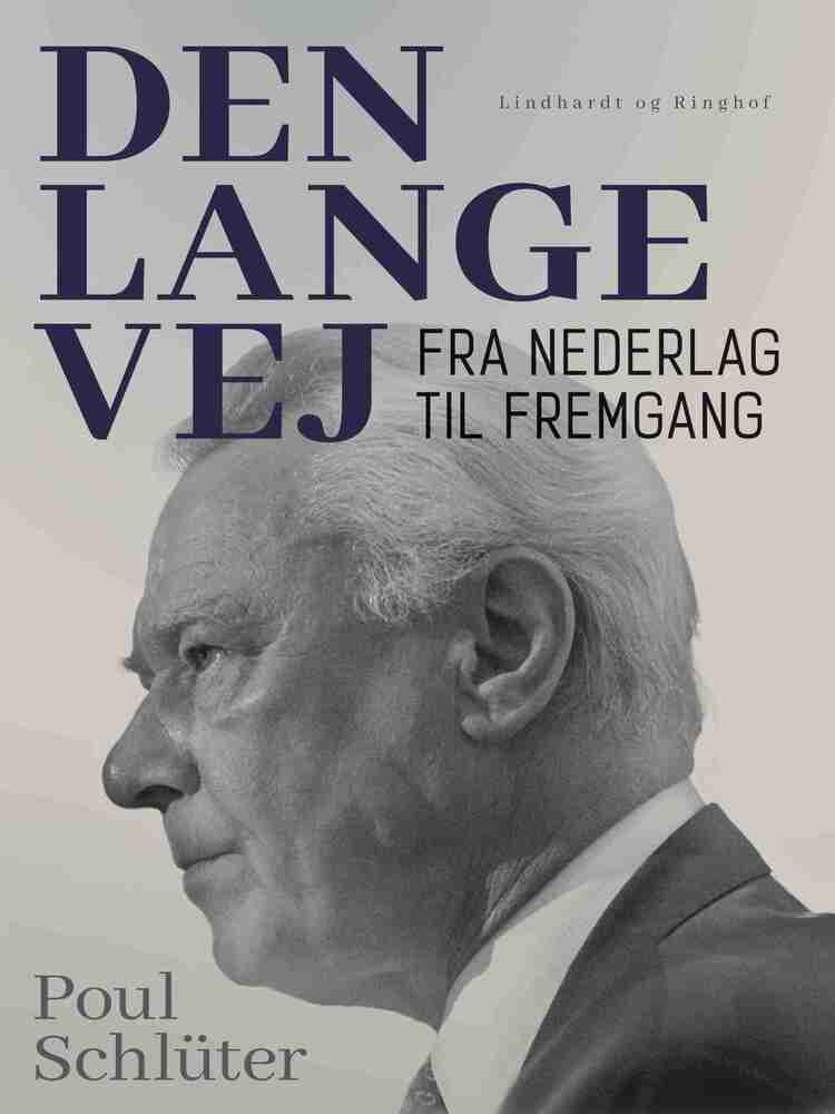Den lange vej. Fra nederlag til fremgang