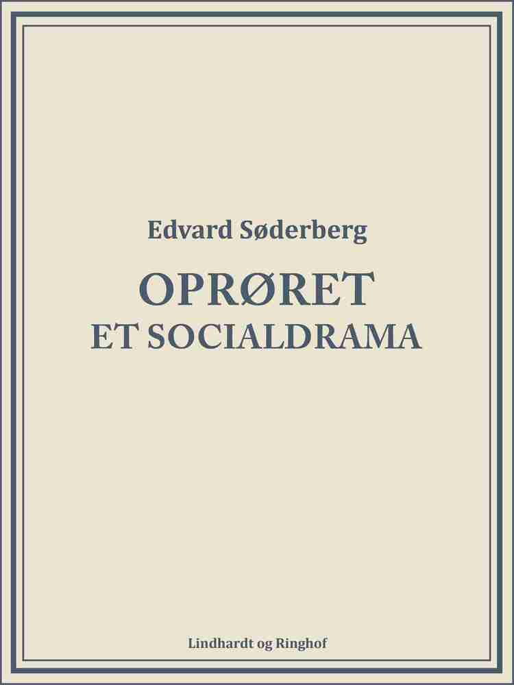Oprøret. Et socialdrama