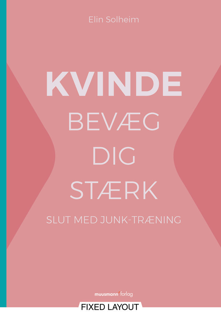 KVINDE bevæg dig stærk