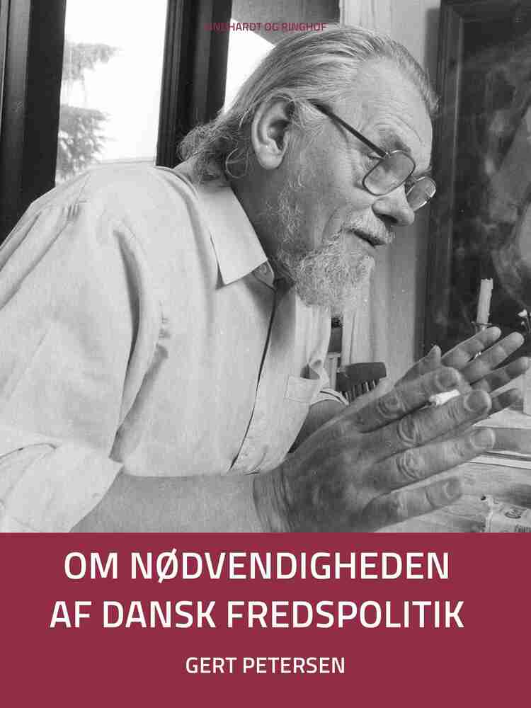 Om nødvendigheden af dansk fredspolitik