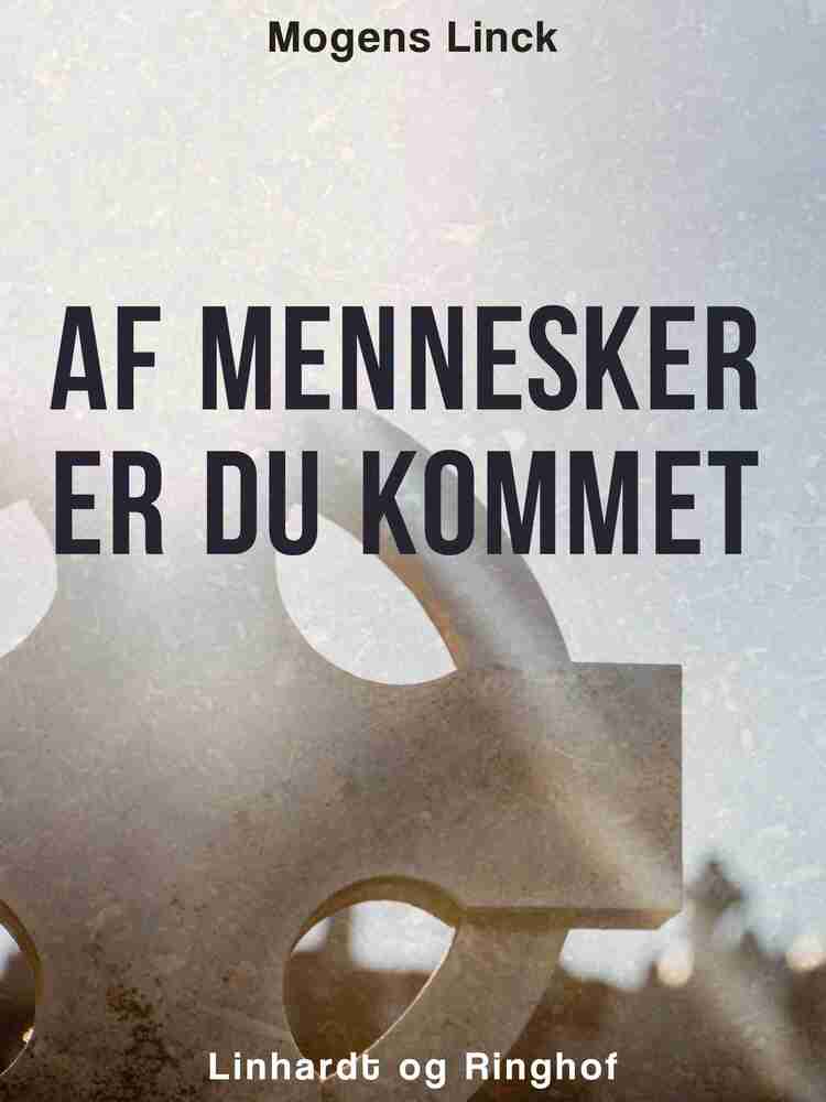 Af mennesker er du kommet