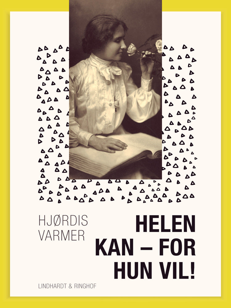 Helen kan – for hun vil!