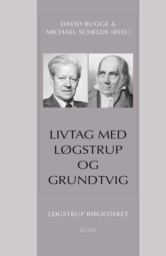 Livtag med Løgstrup og Grundtvig