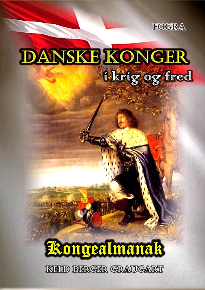 Danske Konger i krig og fred