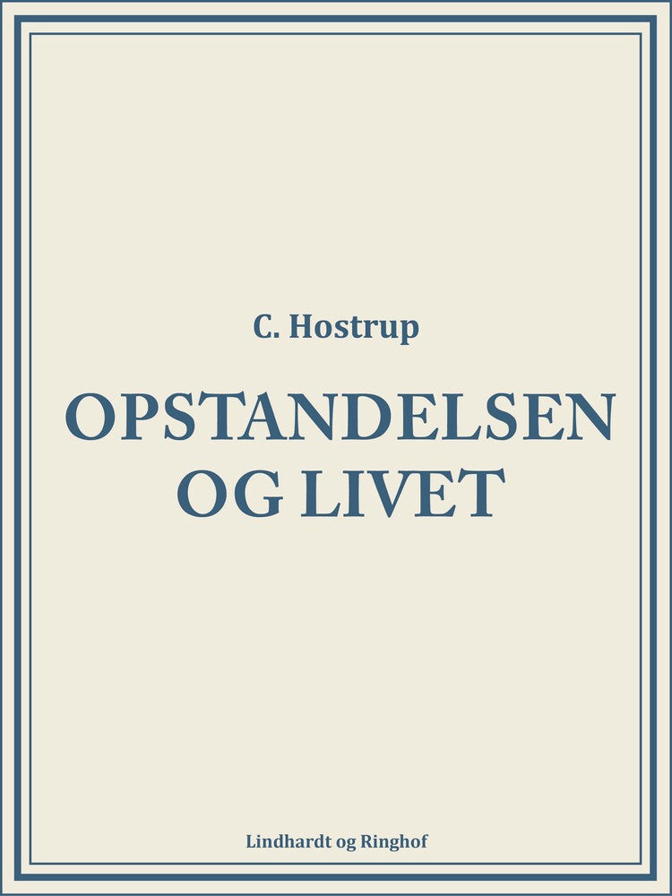 Opstandelsen og livet