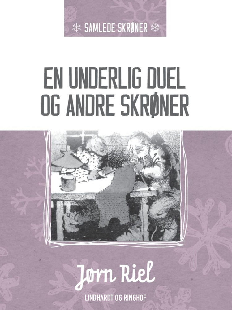 En underlig duel og andre skrøner