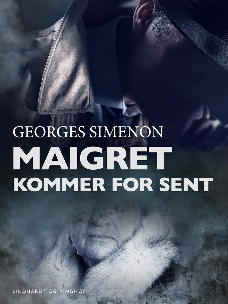 Maigret kommer for sent