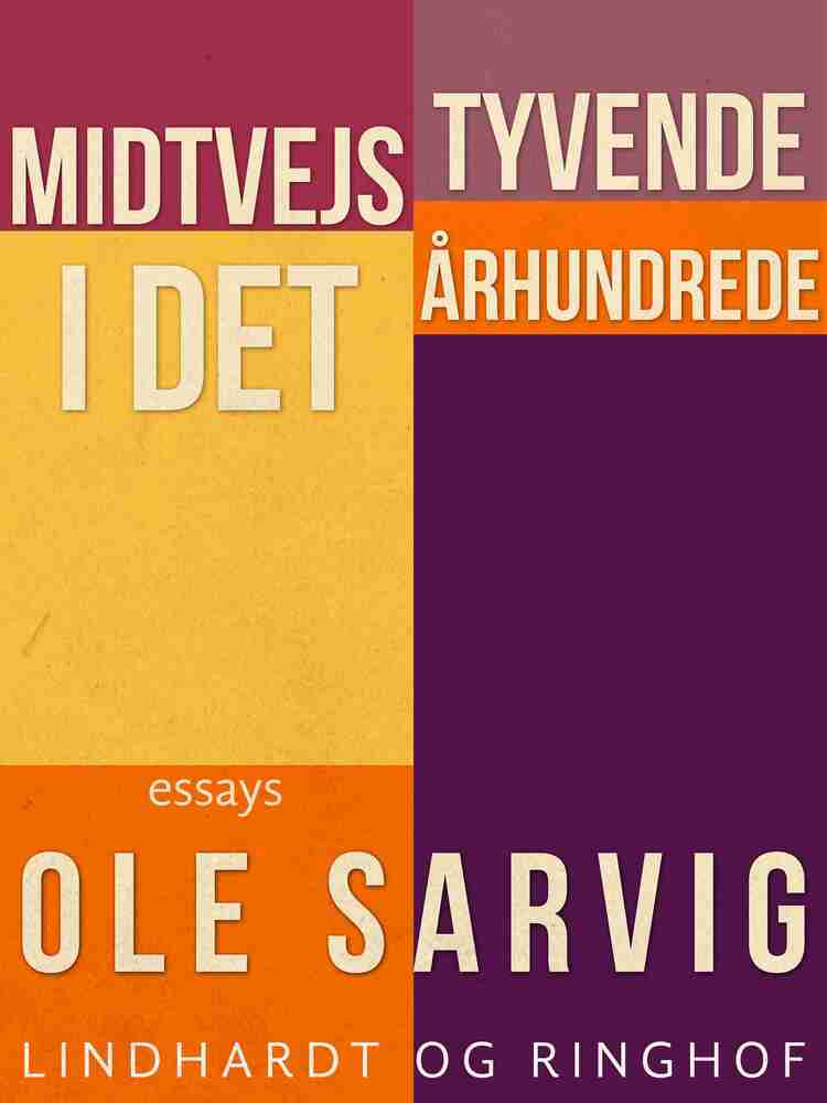 Midtvejs i det tyvende århundrede