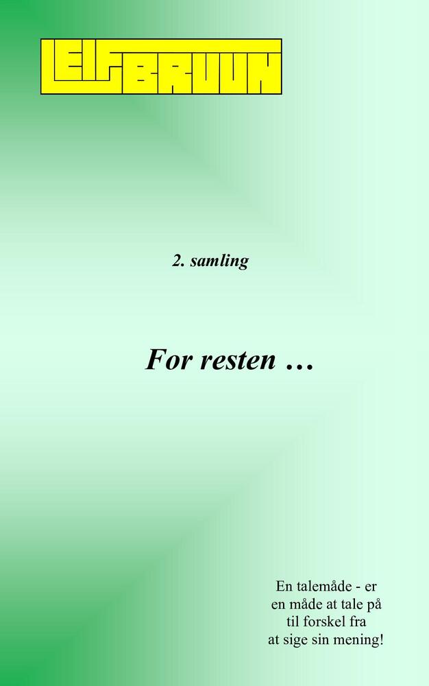 For resten ... 2. samling