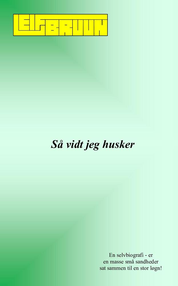 Så vidt jeg husker