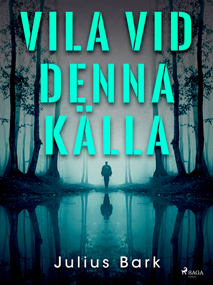 Vila vid denna källa