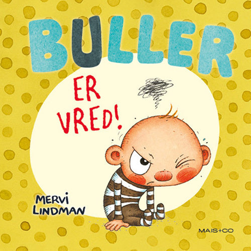 Buller er vred!