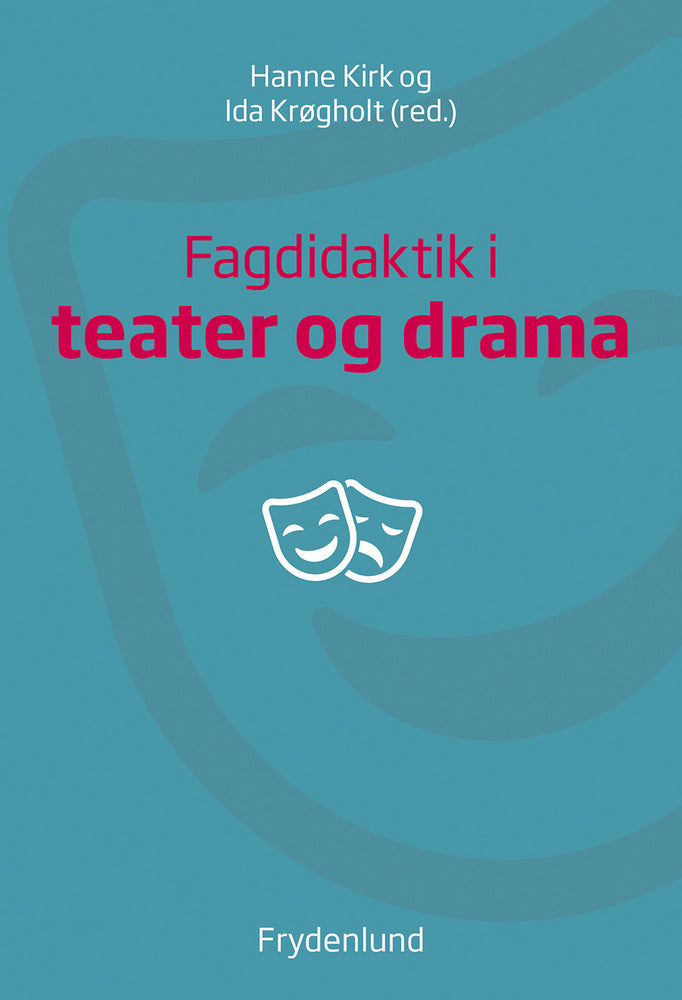 Fagdidaktik i teater og drama