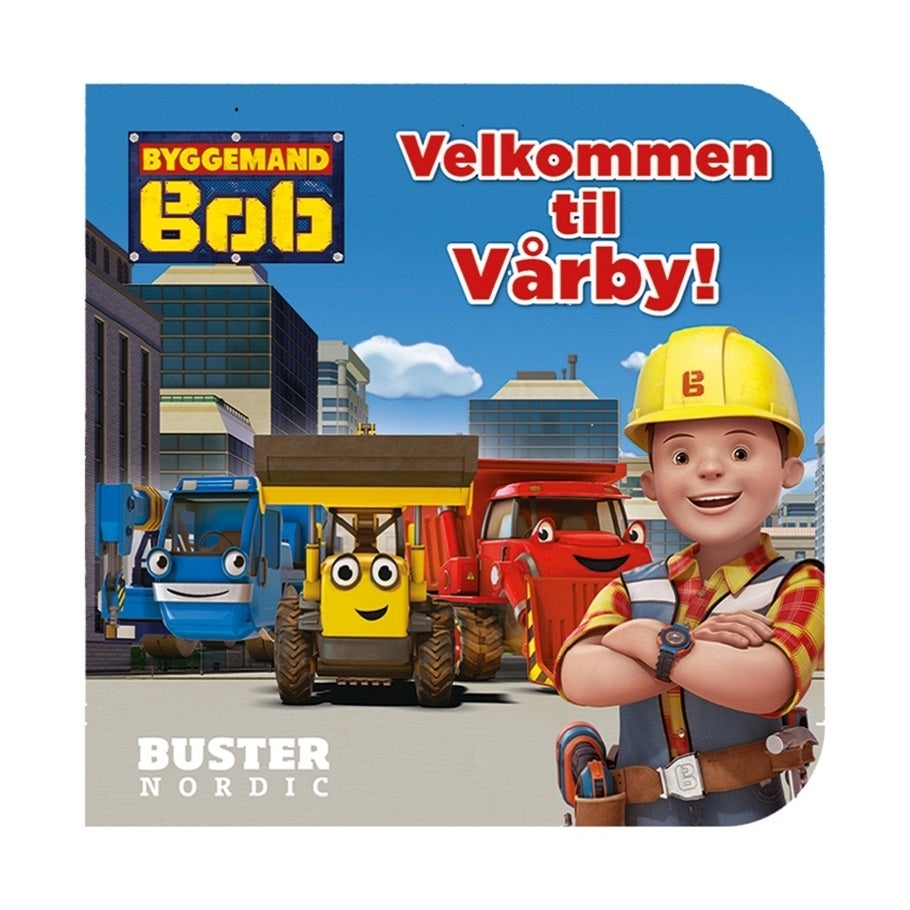 Byggemand Bob; Velkommen til Vårby!
