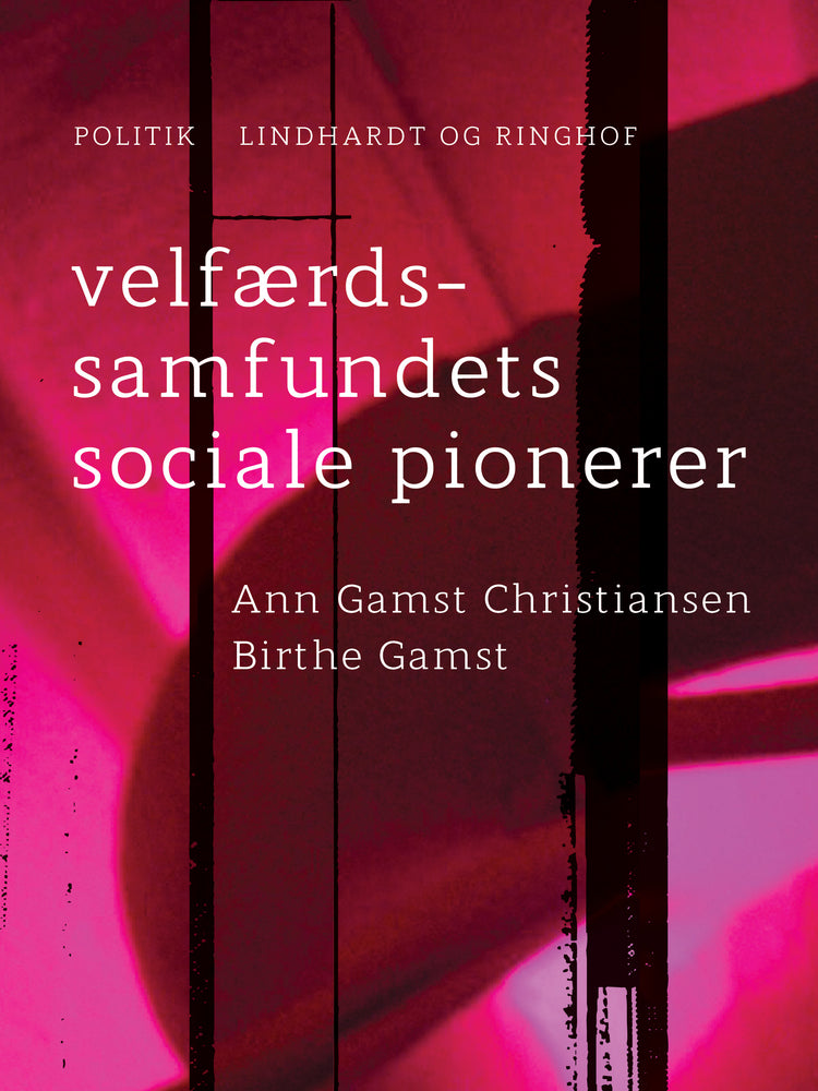 Velfærdssamfundets sociale pionerer