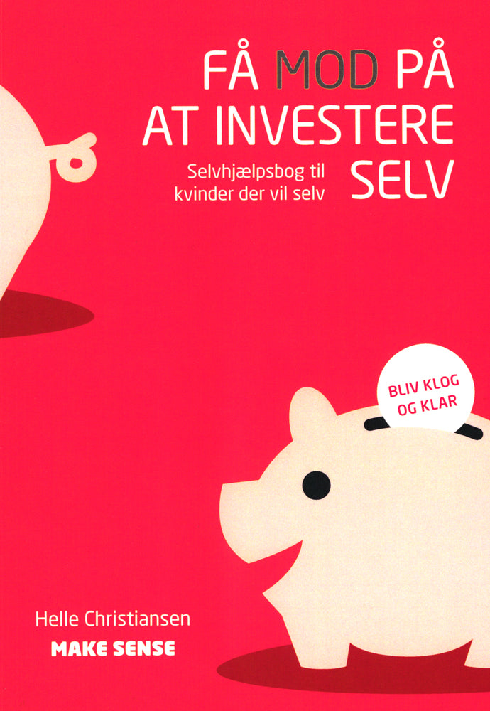 Få mod til at investere selv