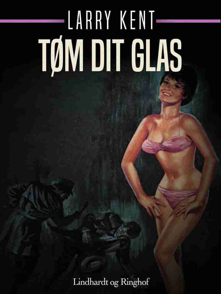Tøm dit glas