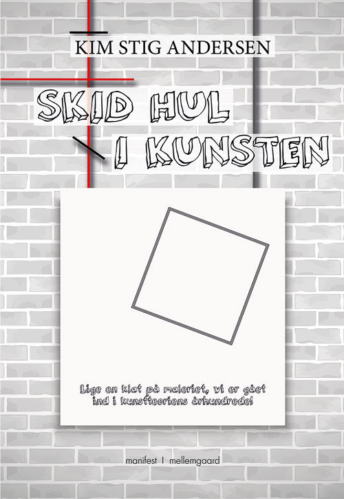 Skid hul i kunsten